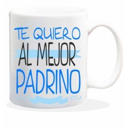 MUG CON MENSAJE TE QUIERO,EL MEJOR PADRINO 8 x 8 x 9,5 cm.