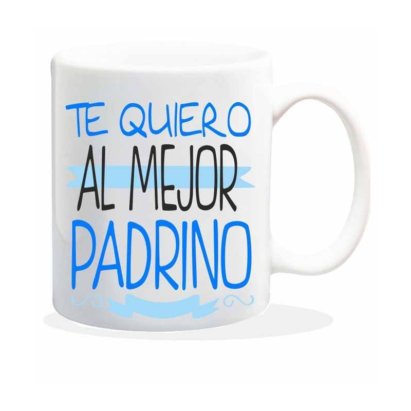 MUG CON MENSAJE TE QUIERO,EL MEJOR PADRINO 8 x 8 x 9,5 cm. MUG CON MENSAJE TE QUIERO,EL MEJOR PADRINO 8 x 8 x 9,5 cm.