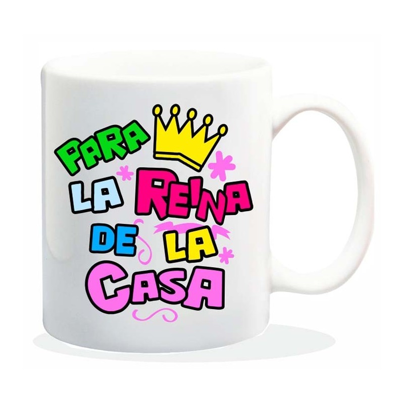 MUG CON MENSAJE PARA LA REINA DE LA CASA 8 x 8 x 9,5 cm. MUG CON MENSAJE PARA LA REINA DE LA CASA 8 x 8 x 9,5 cm.