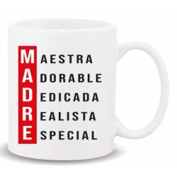 MUG CON MENSAJE ,MADRE ..MAESTRA.... 8 x 8 x 9,5 cm.