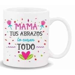 MUG CON MENSAJE , MAMA TUS ABRAZOS.... 8 x 8 x 9,5 cm.