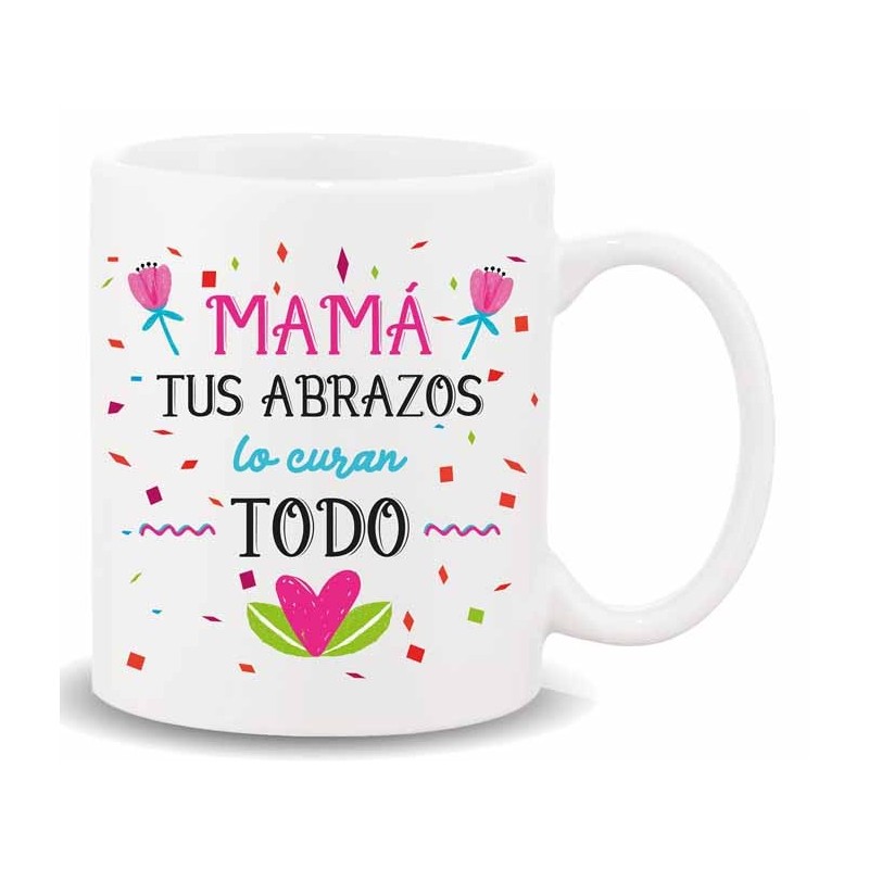 MUG CON MENSAJE , MAMA TUS ABRAZOS.... 8 x 8 x 9,5 cm. MUG CON MENSAJE , MAMA TUS ABRAZOS.... 8 x 8 x 9,5 cm.