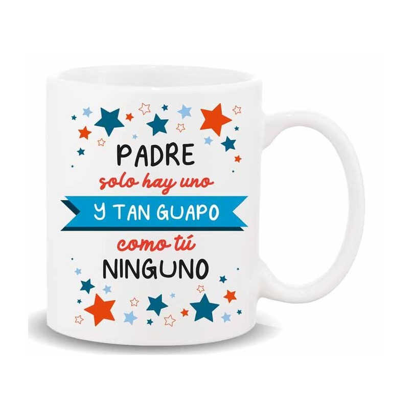 MUG CON MENSAJE ,PADRE SOLO HAY UNO.... 8 x 8 x 9,5 cm. MUG CON MENSAJE ,PADRE SOLO HAY UNO.... 8 x 8 x 9,5 cm.