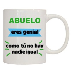 MUG CON MENSAJE ABUELO ERES GENIAL ..... 8 x 8 x 9,5 cm.