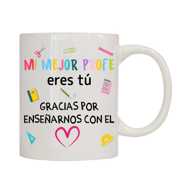 MUG CON MENSAJE MI MEJOR PROFE ERES TU..... 8 x 8 x 9,5 cm. MUG CON MENSAJE MI MEJOR PROFE ERES TU..... 8 x 8 x 9,5 cm.