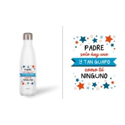 BOTELLA ACERO INOX 500 ML. PADRE...GUAPO 7 x 3,50 x 26,50 cm.