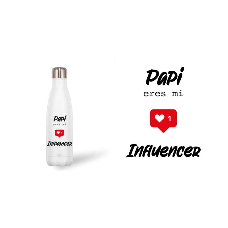 BOTELLA ACERO INOX 500 ML. PAPI...INFLUENCER 7 x 3,50 x 26,50 cm. BOTELLA ACERO INOX 500 ML. PAPI...INFLUENCER 7 x 3,50 x 26,50 cm.