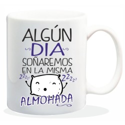 NEW MUG CON MENSAJE ALGUN DIA SOÑAREMOS... 8 x 8 x 9,5 cm.