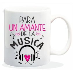 MUG CON MENSAJE PARA UN AMANTE DE LA MUSICA.. 8 x 8 x 9,5 cm.