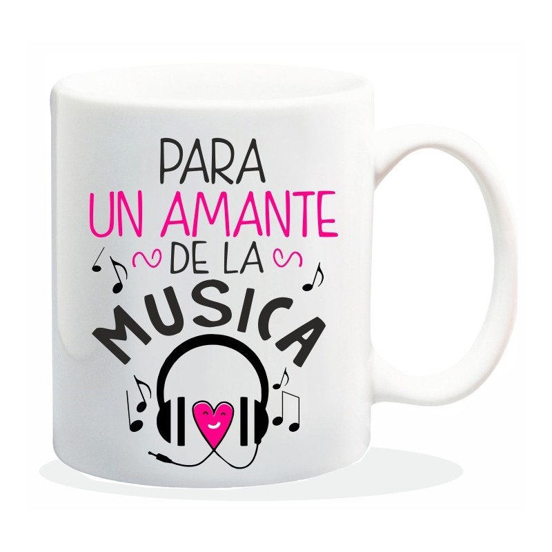 MUG CON MENSAJE PARA UN AMANTE DE LA MUSICA.. 8 x 8 x 9,5 cm.