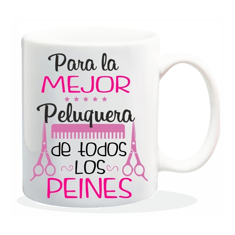 MUG CON MENSAJE PARA LA MEJOR PELUQUERA 8 x 8 x 9,5 cm.