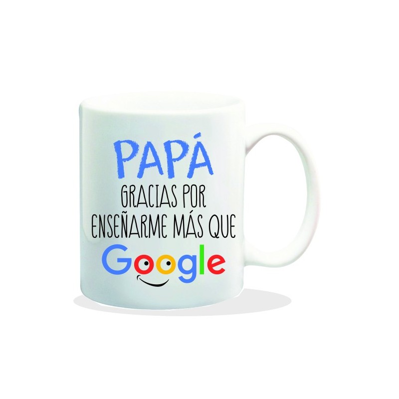 MUG CON MENSAJE PAPA GRACIAS POR ENSEÑARME..GOOGLE 8 x 8 x 9,5 cm.