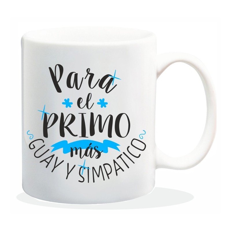 MUG COLECCION FAMILIA, PARA EL PRIMO... 8 x 8 x 9,5 cm. MUG COLECCION FAMILIA, PARA EL PRIMO... 8 x 8 x 9,5 cm.