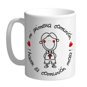 MUG CON MENSAJE ,HACER LA COMUNION MOLA BOY