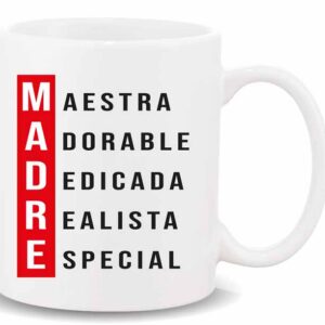MUG CON MENSAJE ,MADRE ..MAESTRA....