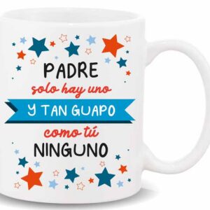 MUG CON MENSAJE ,PADRE SOLO HAY UNO....