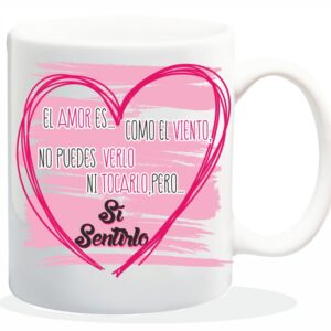 MUG ENAMORADOS EL AMOR ES COMO EL VIENTO....