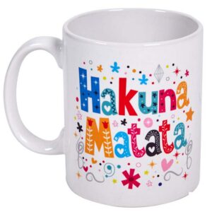 MUG CON MENSAJE, HAKUNA MATATA