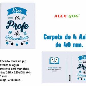 CARPETA 4 ANILLAS ,PARA UN PROFE DE SOBRESALIENTE